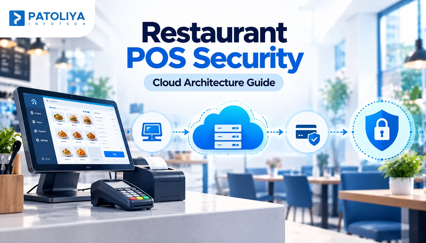 Restaurant POS Security: A Complete Guide to PCI Compliance in the Cloud