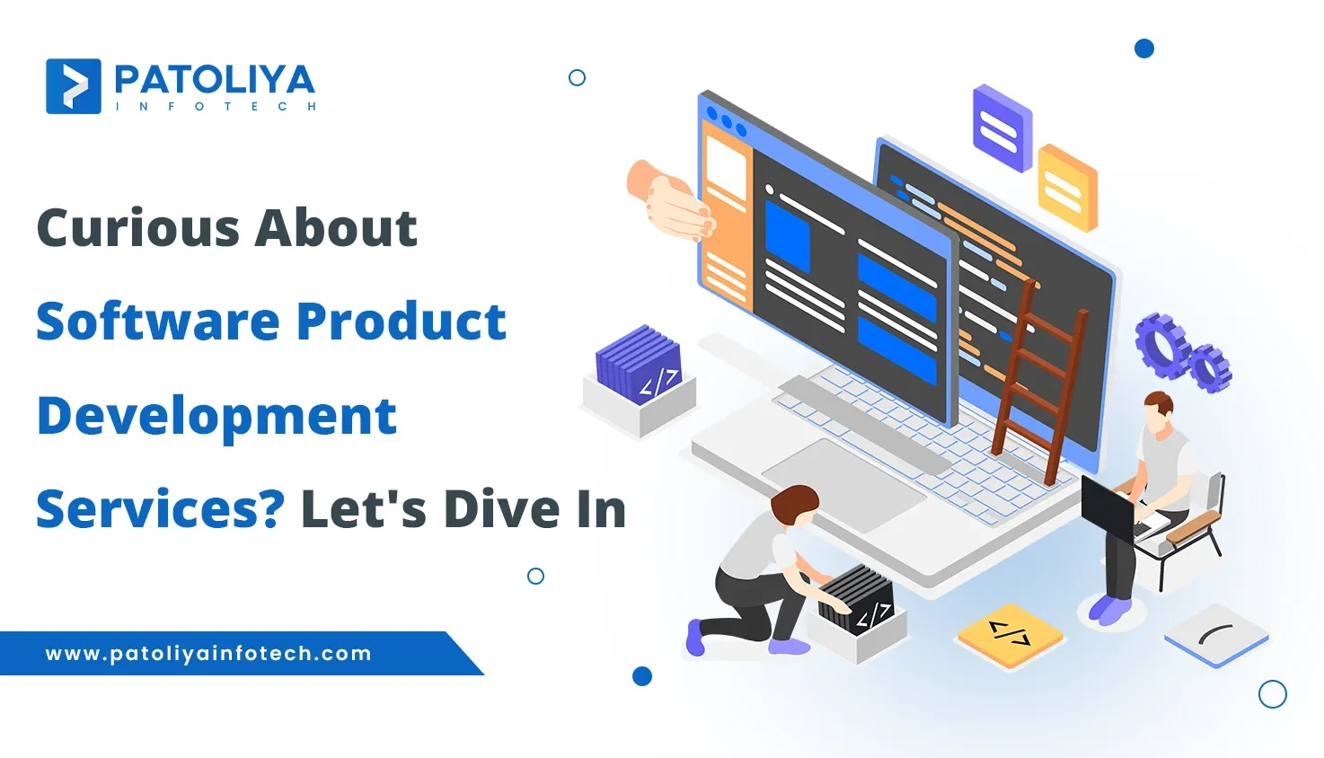 Interested in Software Product Development Services? Here’s What You Should Know